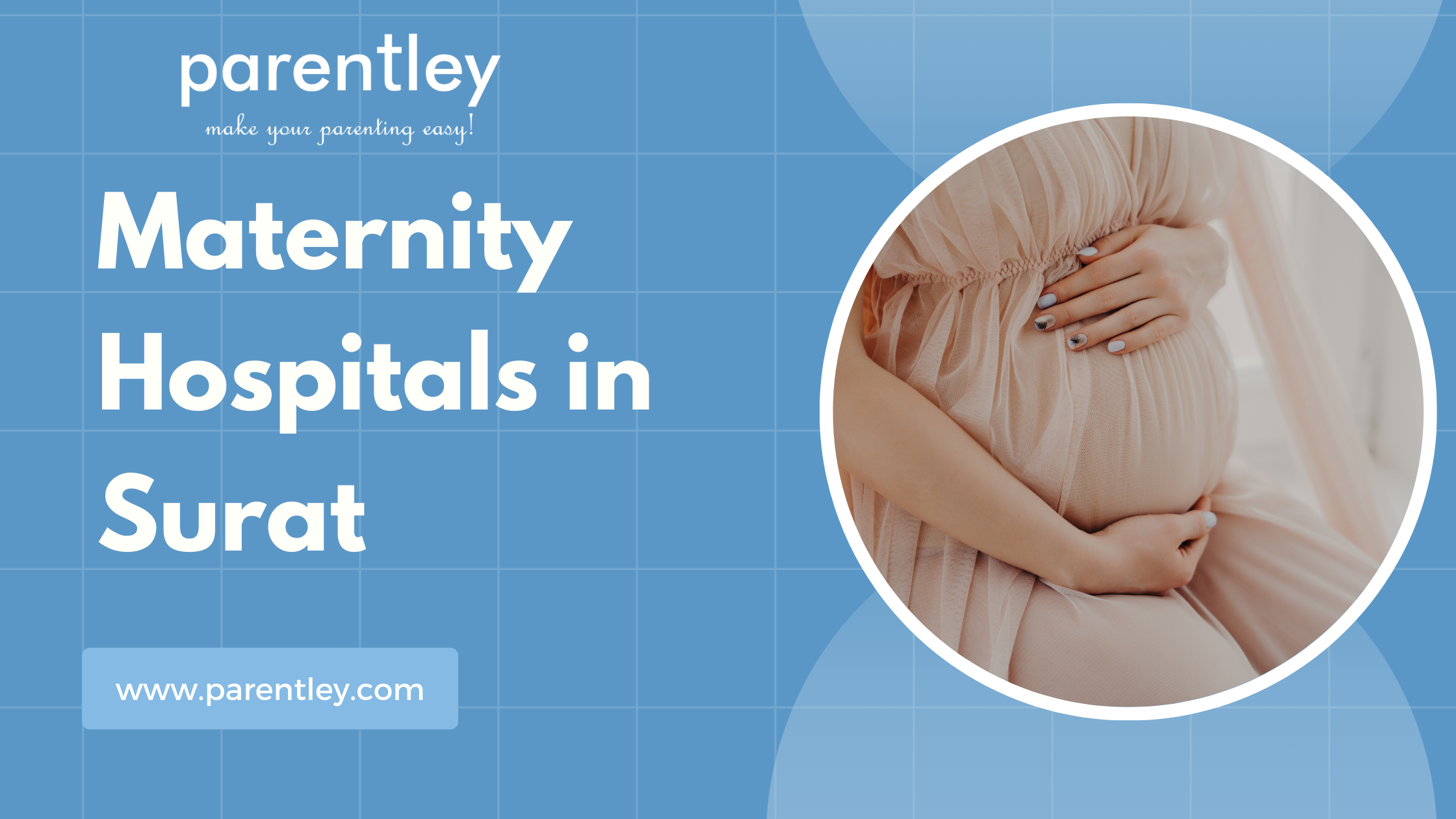 Get the Best Pregnancy Treatment with These Top Maternity Hospital in