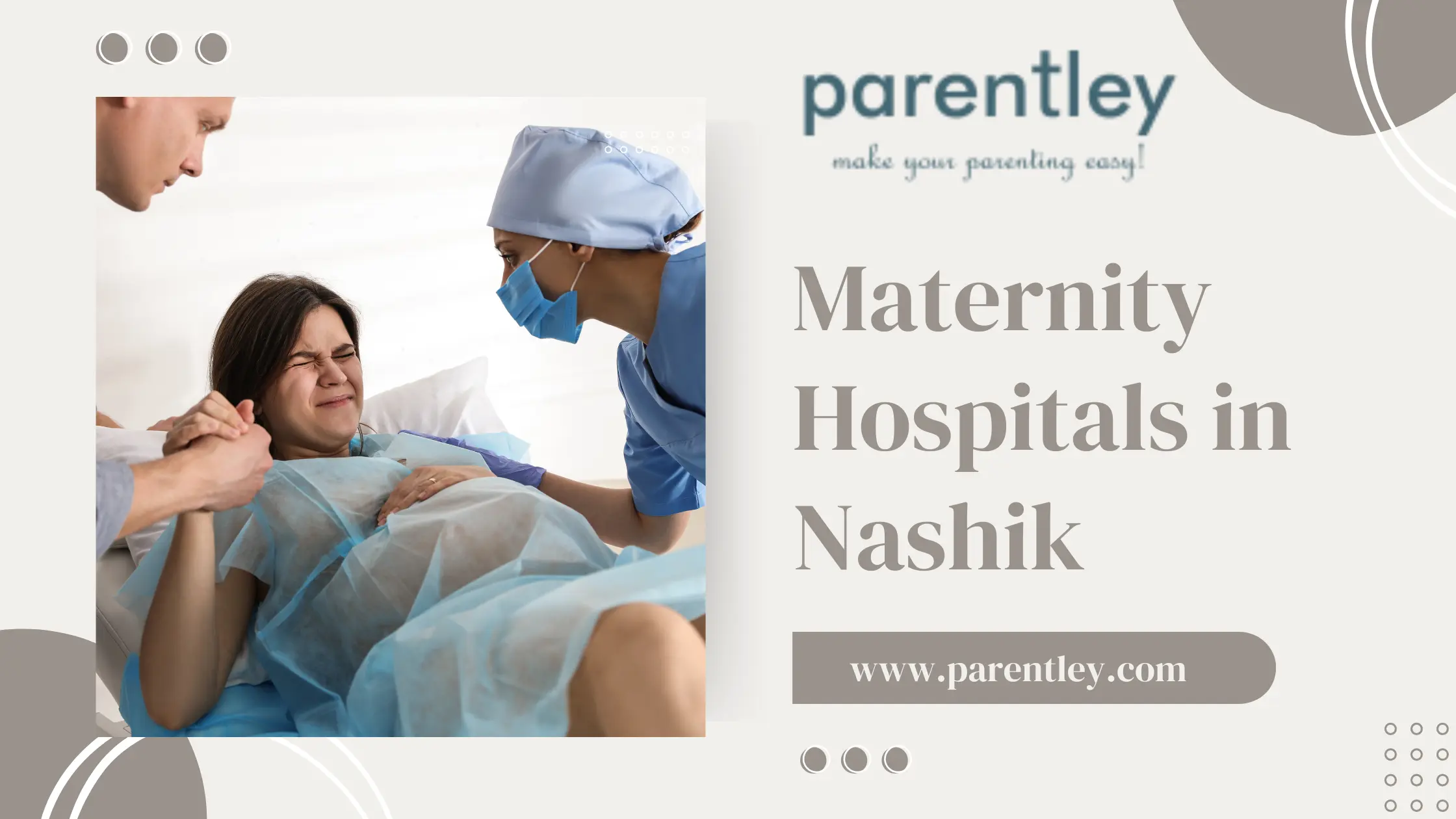 Maternity Hospitals in Nashik A Guide to Quality Maternal Care Parentley